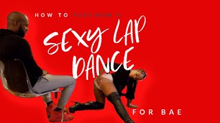 How To Do A SEXY LAP DANCE for BAE (Valentine's Day) - @KeairaLaShae