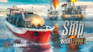 Ship Sim 2019 - Android Gameplay ᴴᴰ