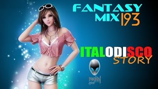 FANTASY MIX 193 - ITALODISCO STORY 2O17