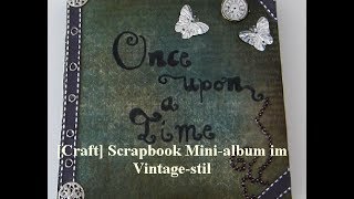 [Craft] Scrapbook-album im Vintage Stil (Vatertagsgeschenk)