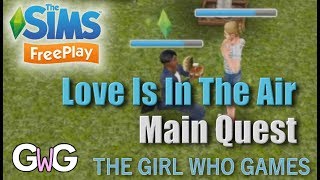 The Sims Freeplay- Love Is In The Air Quest