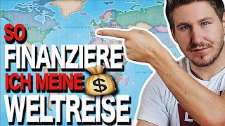 ??WIE FINANZIERE ICH MEINE WELTREISE? ✈️?So verdiene ich Geld und spare! ?
