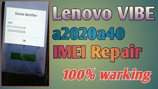 Lenovo vibe a2020a40 imei repair kaise kare