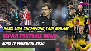 Atletico Hajar Liverpool ? Haaland Cetak Dua Gol Kalahkan PSG ? Casillas Resmi Pensiun ?