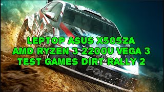 AMD Ryzen 3 2200U Vega 3 - DiRT Rally 2  - ASUS X505ZA
