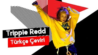 Trippie Redd - RIP Ft. Joji (Türkçe Çeviri)