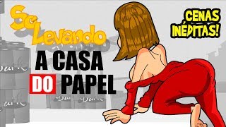 SÓ LEVANDO - COMPLETO! A CASA DO PAPEL!