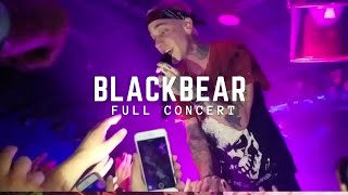 blackbear live (FULL SET)