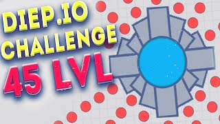 Diep.io CHALLENGE - ДО 45 LVL БЕЗ ВЫБОРА ПРОФЕССИЙ ! А ТЫ СМОЖЕШЬ? ОЧЕНЬ ТЯЖЕЛЫЙ ВЫЗОВ В DIEP.IO