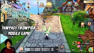Ini Baru Aura KINGDOM Mobile !!! Fantasy Frontier (CN) OBT - Archer Gameplay