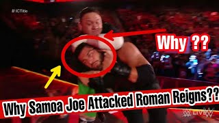 Why Samoa Joe Attacked Roman Reigns ?? WWE RAW 27 November 2017 !!!