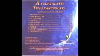 Balogh Béla A tudatalatti tízparancsolata