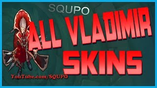 All Vladimir Skins (League of Legends)