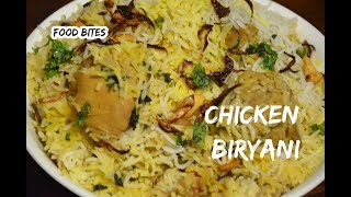 Chicken Biryani | Quick & easy  Briyani | recipe by FOOD BITES