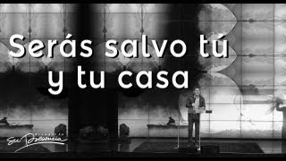 Serás salvo tú y tu casa - Orlando Reyes - 21 Julio 2013