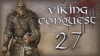 [27] Viking Conquest - Death Is Contagious