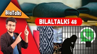 Nissan Slippers,Whatsapp Jail,Mi7 Release | #BilalTalks 48