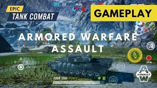 ARMORED WARFARE ASSAULT GAMEPLAY ANDROID IOS #1