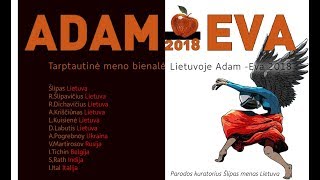 ADAM - EVA 2018 international exhibition Lithuania