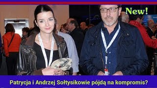Patrycja i Andrzej Sołtysikowie pójdą na kompromis?