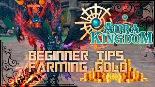 AuraKingdom - How to Farm Gold for Beginner Players