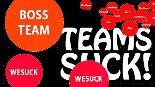 THESE TEAMS SUCK! | BEST AGAR.IO GAMEPLAY EVER!