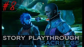 Destiny 2: Story Playthrough Part 8 Sacrilege [Hunter]
