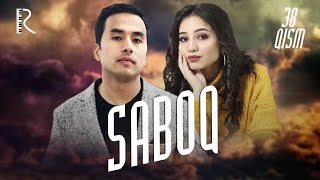 Saboq (o'zbek serial) | Сабок (узбек сериал) 38-qism