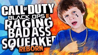 COD BO2 - RAGING BAD ASS SQUEAKER REBORN!! (Black Ops 2 Trolling) | Whos Chaos