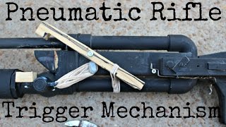 Pneumatic Rifle Updated Trigger Mechanism (bonus: Nerf dart VS Soda Can)