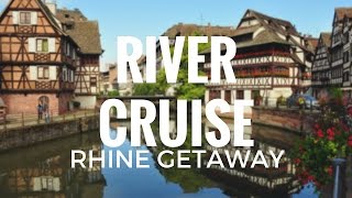 River Cruise - Rhine Getaway