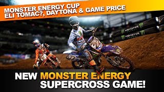 Monster Energy Supercross Game! - Eli Tomac, Daytona, Monster Energy Cup?! (Supercross The Game)