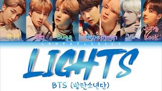 BTS - Lights (방탄소년단 - Lights) [Color Coded Lyrics/Kan/Rom/Eng/가사] (한국어 자막)