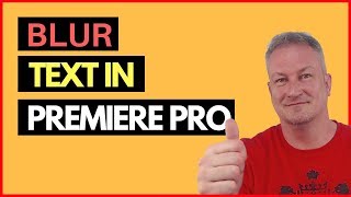 HOW TO BLUR TEXT USING PREMIERE PRO