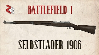 SELBSTLADER 1906 | BATTLEFIELD 1 | Post-patch