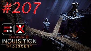Dragon Age: Inquisition - The Descent #207 - Под Землей | Забытые Пещеры