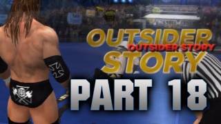WWE 12 - Road to Wrestlemania - Outsider ft. Triple H - PART 18 (WWE 12 HD)