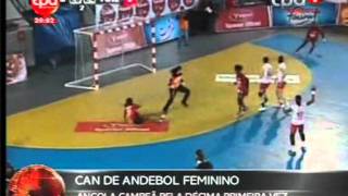 Jornal Nacional - Angola Campeã de Andebol Feminino(CAN)
