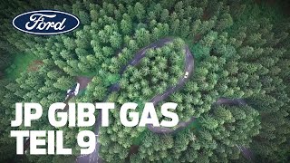JP gibt Gas – die Ford Performance Serie mit Hildegard - TEIL 9