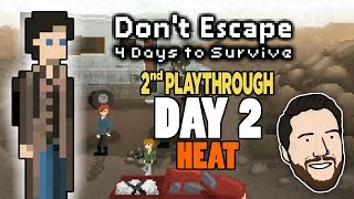 SUNS OUT GUNS OUT | Let's Play Don't Escape: 4 Days to Survive - PART 6 | Graeme Games