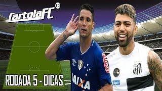 CARTOLA FC 2018 - RODADA 5 - DICAS
