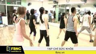 FBNC - Zumba - Kết hợp thư giãn và giảm cân trên nền nhạc latin sôi động