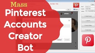 Pinterest Account Creator - 2018