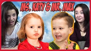 Реакция на Мисс Кэти и Мистер Макс ("Mister Max", "Miss Katy", "Мисс Кетти")