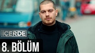 İçerde 8. Bölüm