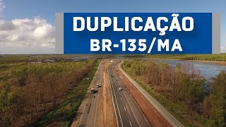 Duplicação da BR-135/MA, entre Estiva e Bacabeira