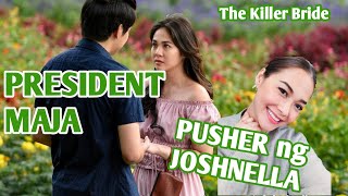 Maja Salvador PUSHER ng JoshNella / President ng Fans Club