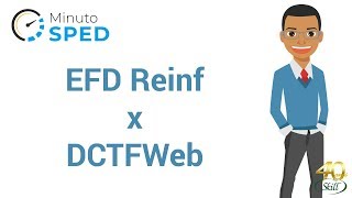 Minuto SPED - EFD-Reinf #6: DCTFWeb