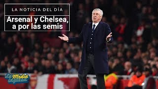 ARSENAL Y CHELSEA, A SELLAR EL PASE A SEMIS DE EUROPA LEAGUE