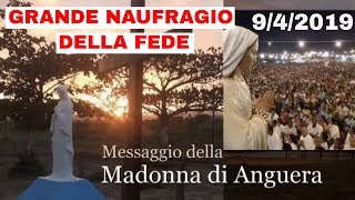 Anguera: grande naufragio della fede e i cattivi pastori